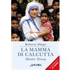 La Mamma di Calcutta