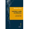 Contro i ladri di speranza