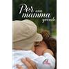 Per una mamma speciale
