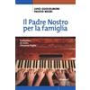 Il Padre Nostro per la famiglia