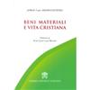 Beni materiali e vita cristiana