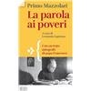 La parola ai poveri