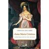 «Sono Maria Cristina»