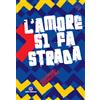 Perdiqua. L'amore si fa strada