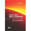 Luce sul mio cammino