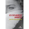Lo sguardo aperto