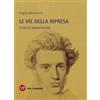 Le vie della ripresa