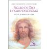 Figlio di Dio e figlio dell'uomo