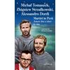 Michal Tomaszek, Zbigniew Strzalkowski, Alessandro Dordi