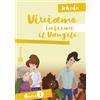 Viviamo insieme il Vangelo. Anno 1 - Schede