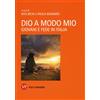 Dio a modo mio