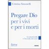 Pregare Dio per i vivi e per i morti