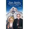 Mons. Mariano Andrea Magrassi. Il vescovo della sintesi