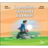 La preghiera raccontata ai bambini