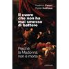 Il cuore che non ha mai smesso di battere