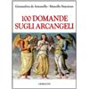 100 domande sugli arcangeli