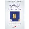 Amore infinito, infinita variazione
