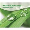 Parole di speranza