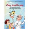 Ciao sorella ape