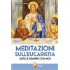 Meditazioni sull'Eucaristia