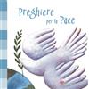 Preghiere per la Pace