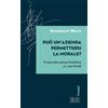 Può un'azienda permettersi la morale?