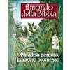 Paradiso perduto, paradiso promesso