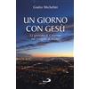Un giorno con Gesù