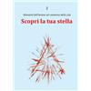 Scopri la tua stella
