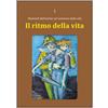 Il ritmo della vita