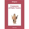 Commento al Padre Nostro