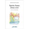 Spirito Santo dona a noi