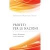 Profeti per le nazioni