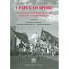 I Papi e lo sport