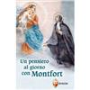 Un pensiero al giorno con Montfort