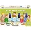Tu mi ami davvero