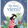Da dove vieni?