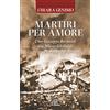 Martiri per amore