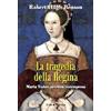 La tragedia della regina
