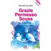Grazie Permesso Scusa