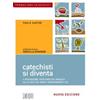 Catechisti si diventa