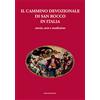 Il cammino devozionale di San Rocco in Italia