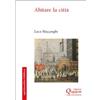 Abitare la città