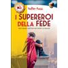 I Supereroi della fede
