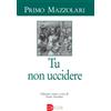 Tu non uccidere