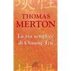 La via semplice di Chuang Tzu
