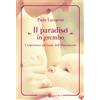Il paradiso in grembo