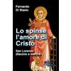 Lo spinse l'amore di Cristo