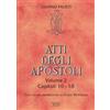 Atti degli apostoli. Volume 2