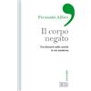 Il corpo negato